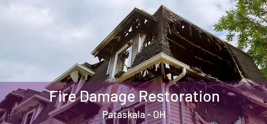  Fire Damage Restoration Pataskala - OH