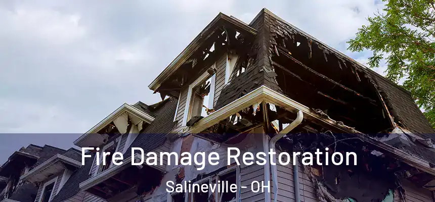  Fire Damage Restoration Salineville - OH