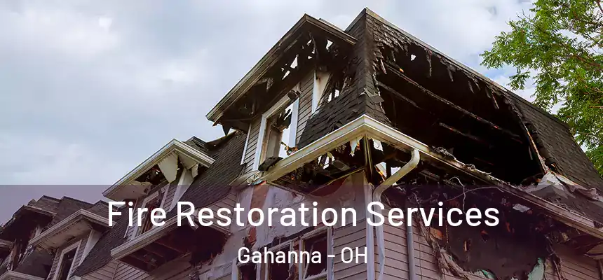 Fire Restoration Services Gahanna - OH