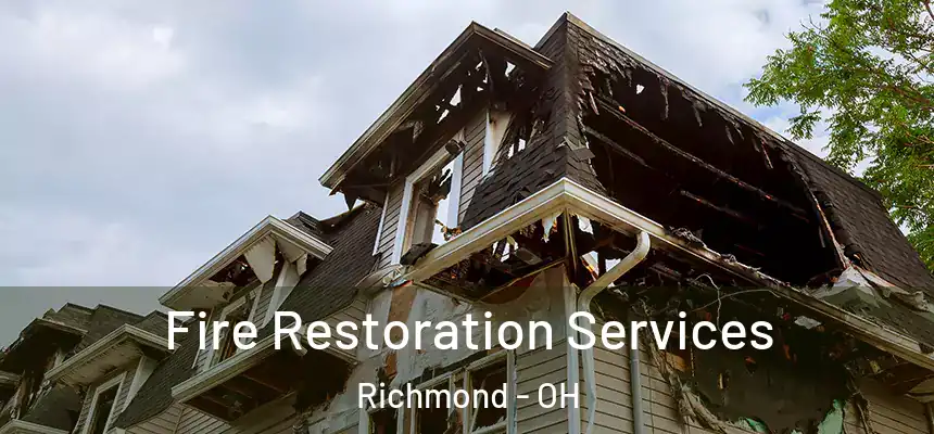  Fire Restoration Services Richmond - OH