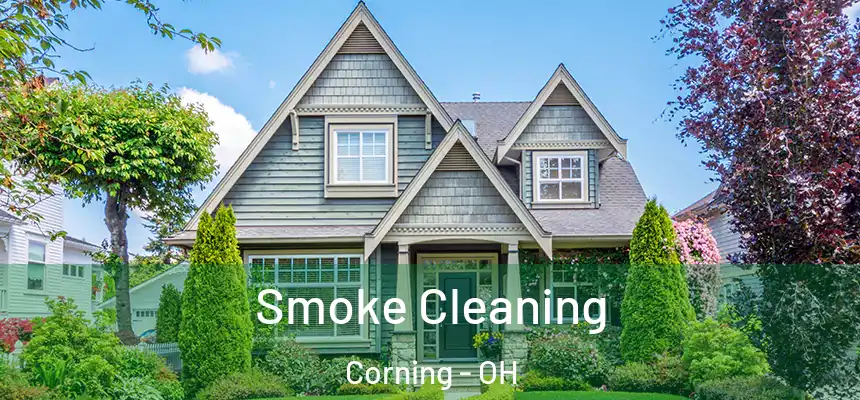 Smoke Cleaning Corning - OH