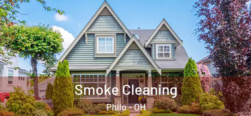 Smoke Cleaning Philo - OH