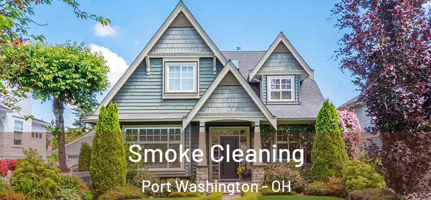  Smoke Cleaning Port Washington - OH