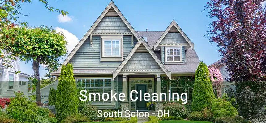 Smoke Cleaning South Solon - OH