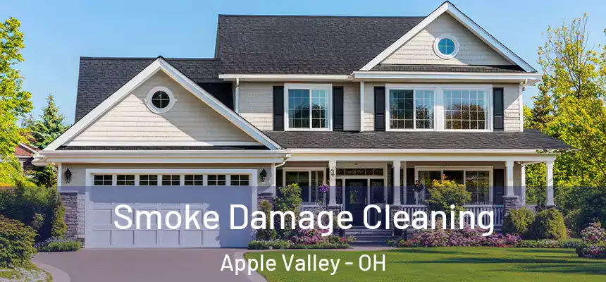  Smoke Damage Cleaning Apple Valley - OH