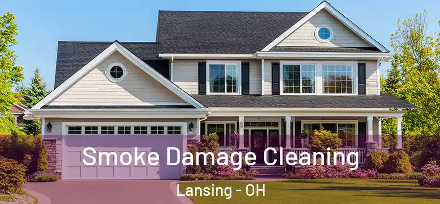  Smoke Damage Cleaning Lansing - OH