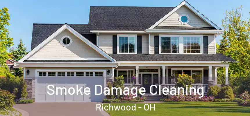  Smoke Damage Cleaning Richwood - OH