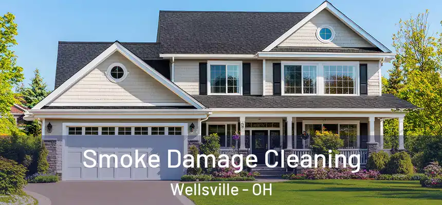 Smoke Damage Cleaning Wellsville - OH